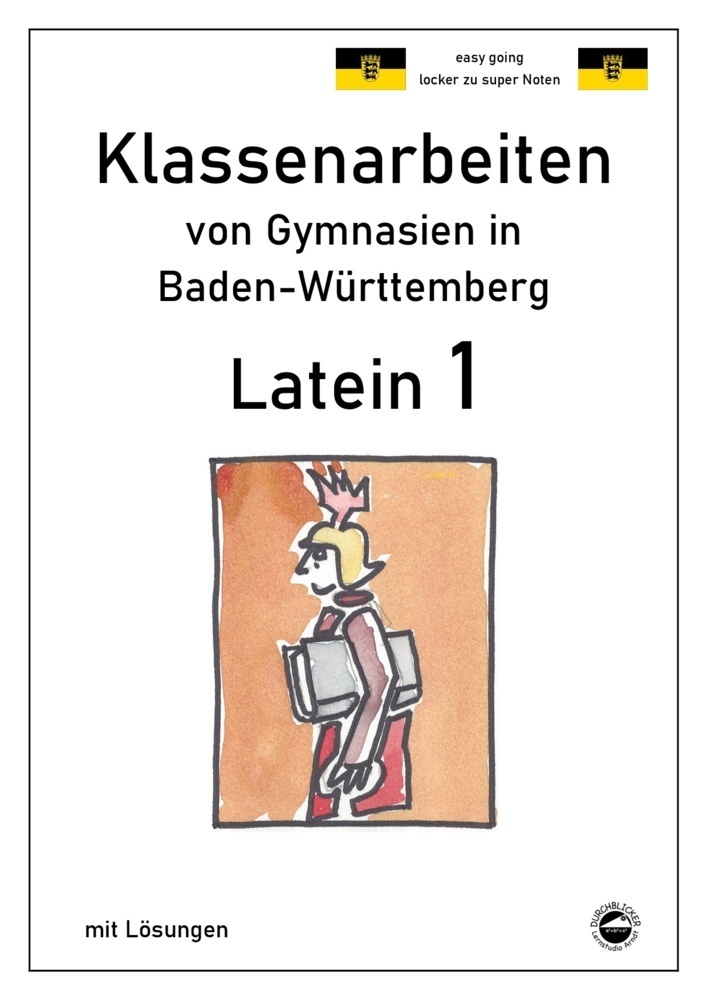 Cover: 9783943703764 | Latein 1 - Klassenarbeiten von Gymnasien in Baden-Württemberg mit...