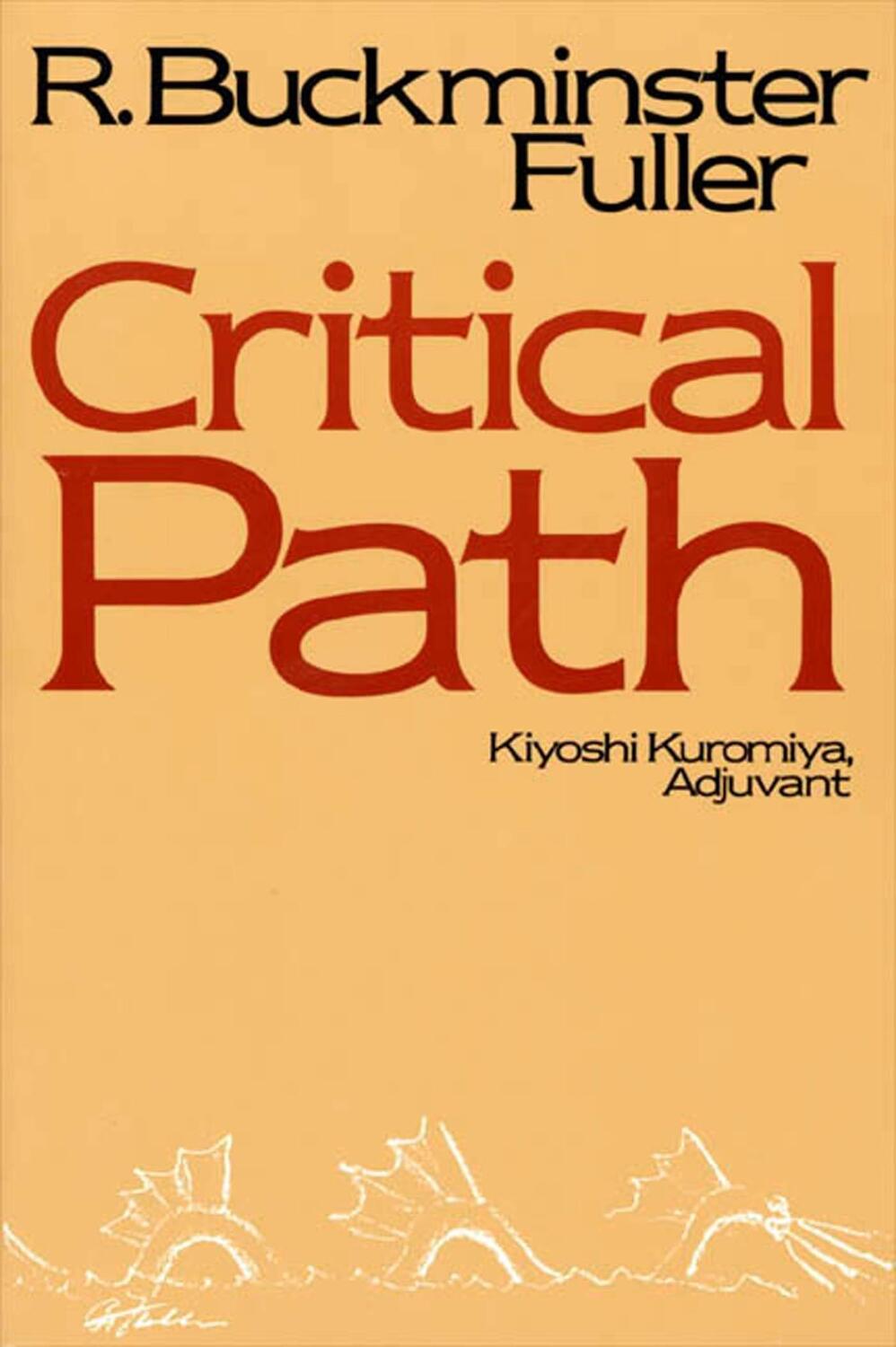 Cover: 9780312174910 | Critical Path | R Buckminster Fuller | Taschenbuch | Englisch | 1982