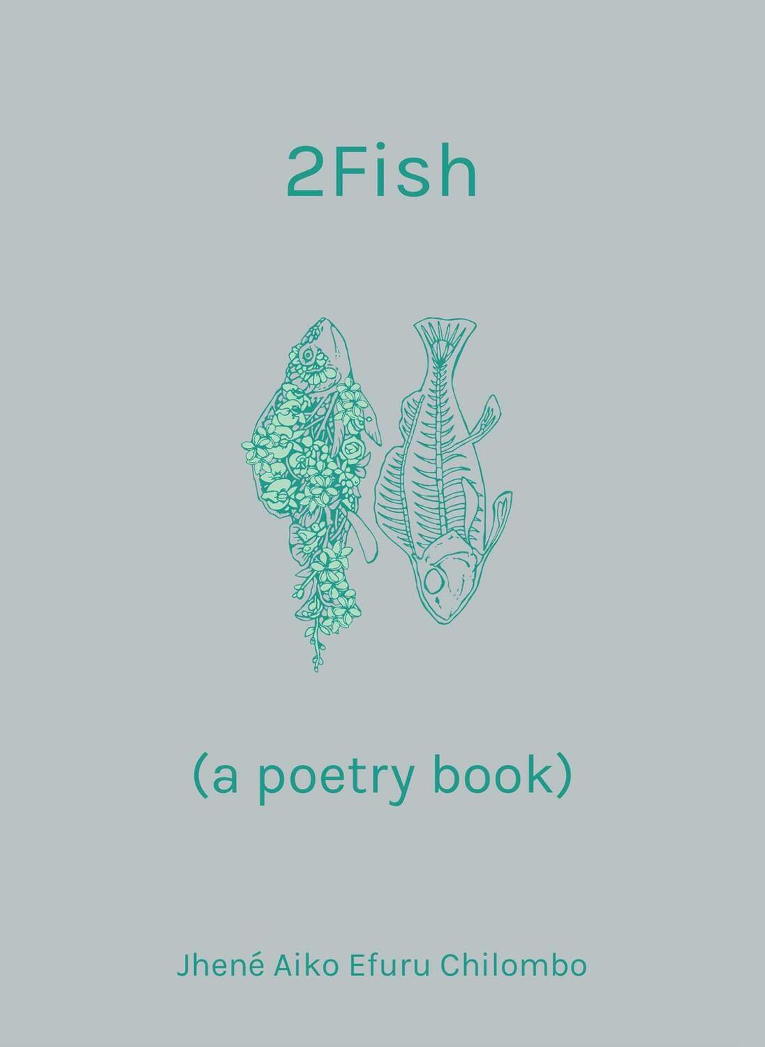 Cover: 9781612437637 | 2fish: (A Poetry Book) | Jhené Aiko Efuru Chilombo | Buch | Gebunden