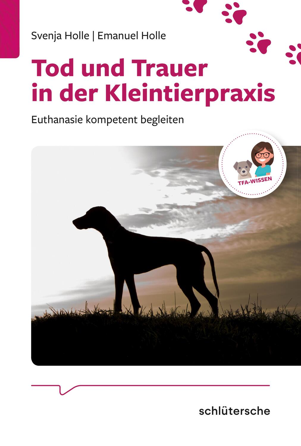 Cover: 9783899939774 | Tod und Trauer in der Kleintierpraxis | Euthanasie kompetent begleiten
