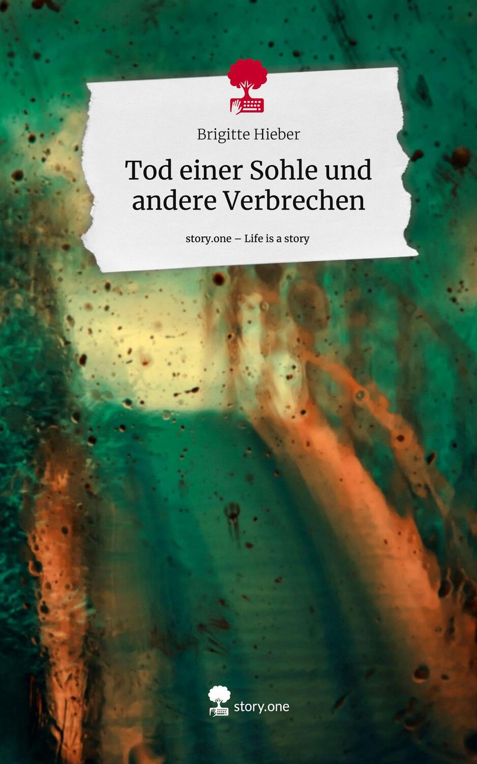 Cover: 9783711570154 | Tod einer Sohle und andere Verbrechen. Life is a Story - story.one