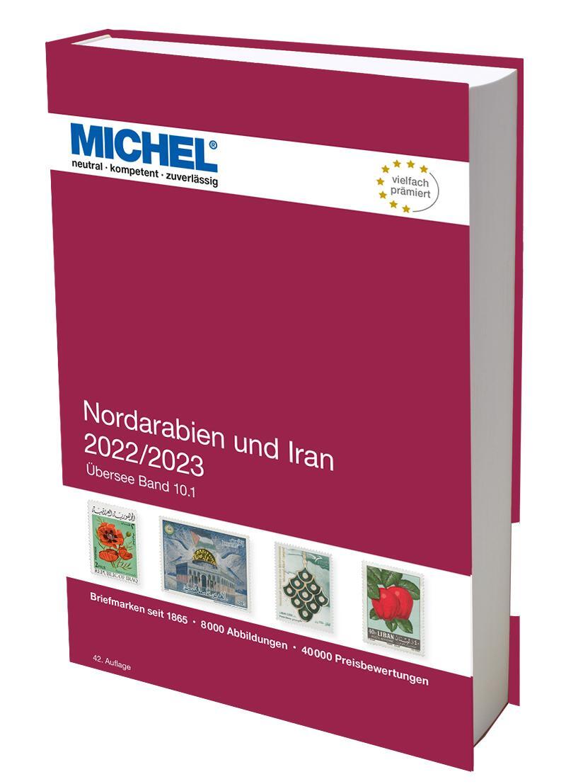 Cover: 9783954024032 | Nordarabien und Iran 2022/2023 | Übersee 10.1 | Michel-Redaktion