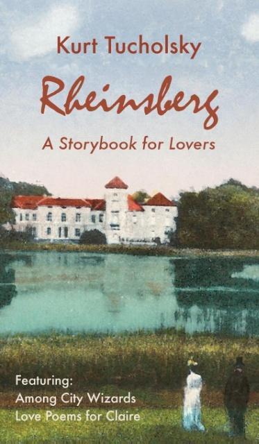 Cover: 9781935902256 | Rheinsberg | A Storybook for Lovers | Kurt Tucholsky in Translation