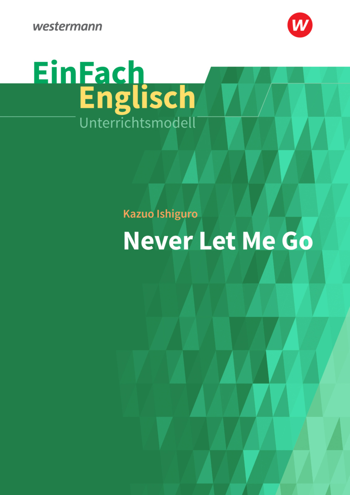 Cover: 9783140413107 | Kazuo Ishiguro: Never Let Me Go | Kazuo Ishiguro: Never Let Me Go