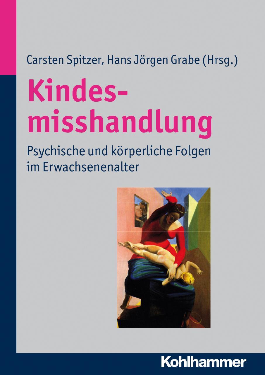 Cover: 9783170221673 | Kindesmisshandlung | Carsten Spitzer (u. a.) | Buch | Deutsch | 2012