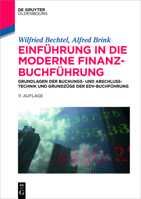 Cover: 9783110413717 | Einführung in die moderne Finanzbuchführung | Wilfried Bechtel (u. a.)