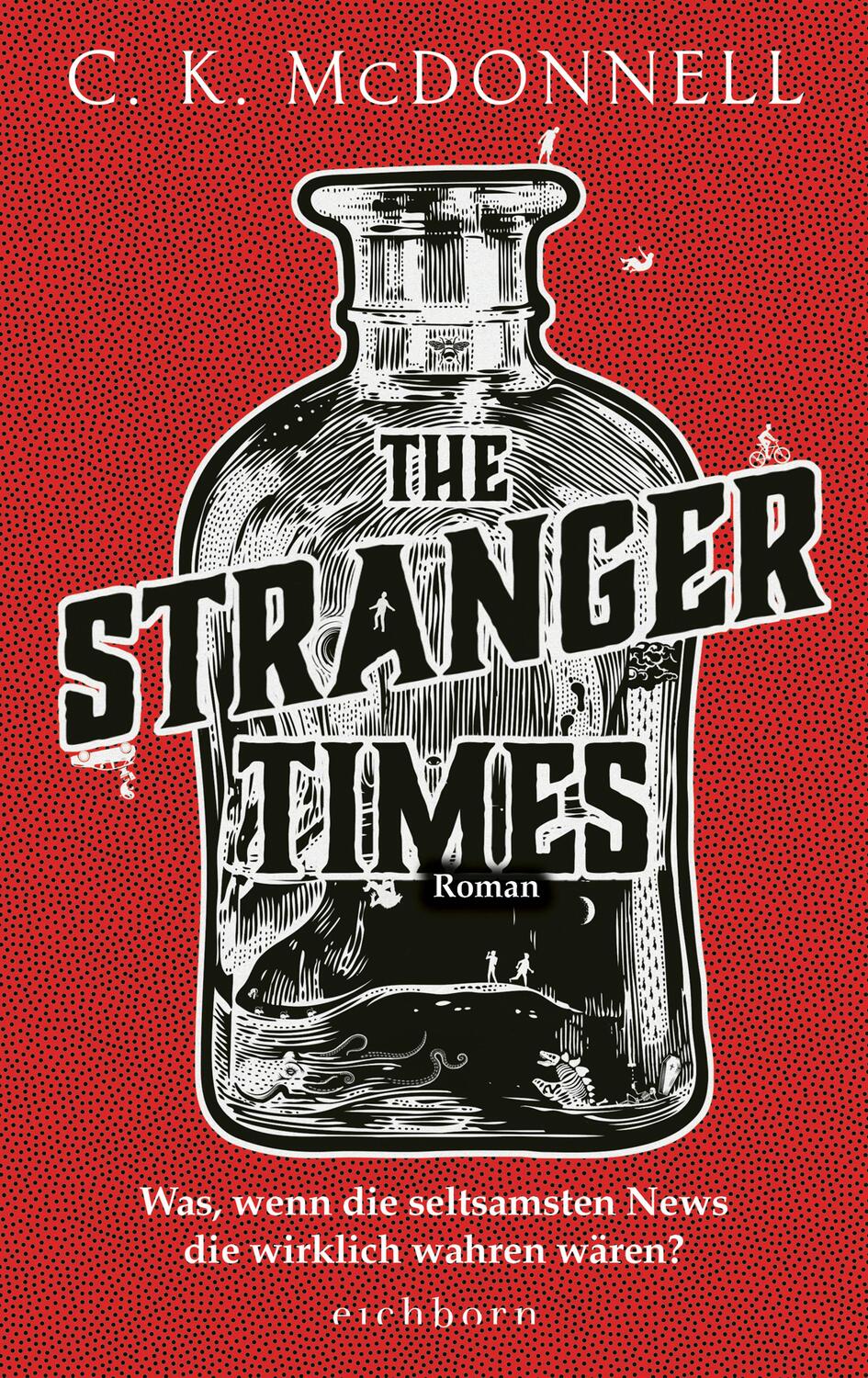 Cover: 9783847900900 | The Stranger Times | C. K. McDonnell | Buch | The Stranger Times