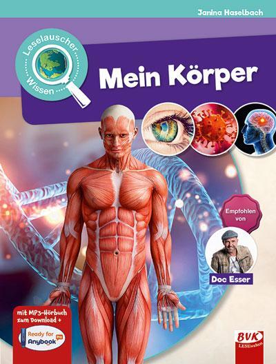 Cover: 9783965200715 | Leselauscher Wissen: Mein Körper (inkl. CD) | Janina Haselbach | Buch
