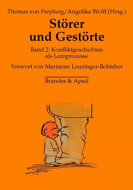 Cover: 9783860998243 | Störer und Gestörte 2 | Konfliktgeschichten als Lernprozesse | Buch