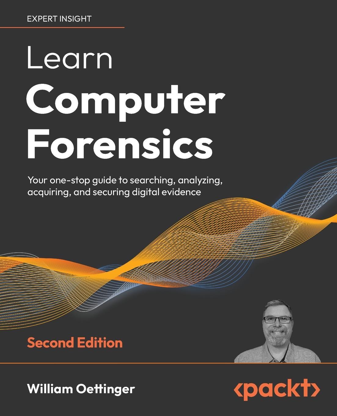 Cover: 9781803238302 | Learn Computer Forensics - Second Edition | William Oettinger | Buch