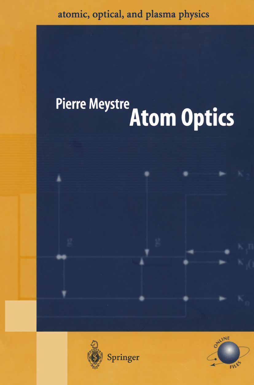 Cover: 9780387952741 | Atom Optics | Pierre Meystre | Buch | HC runder Rücken kaschiert | xvi