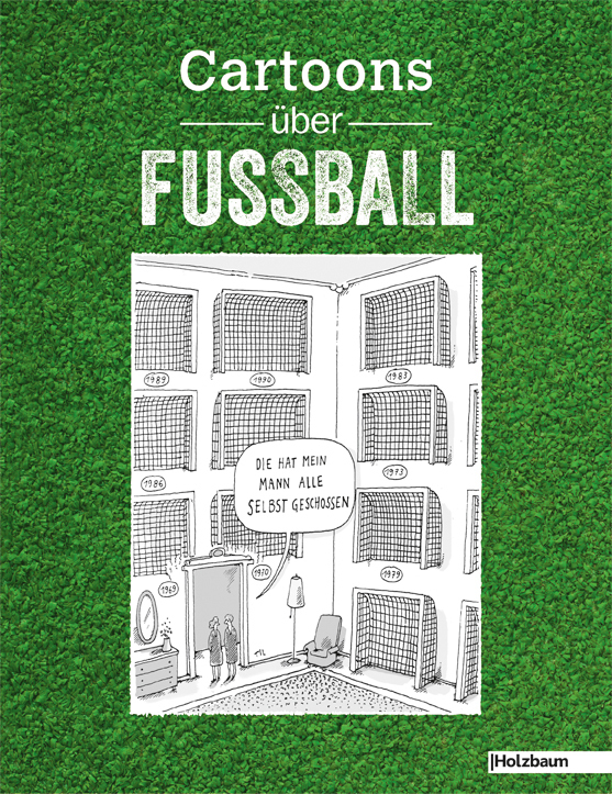 Cover: 9783902980038 | Cartoons über Fußball | Clemens Ettenauer (u. a.) | Buch | 2014
