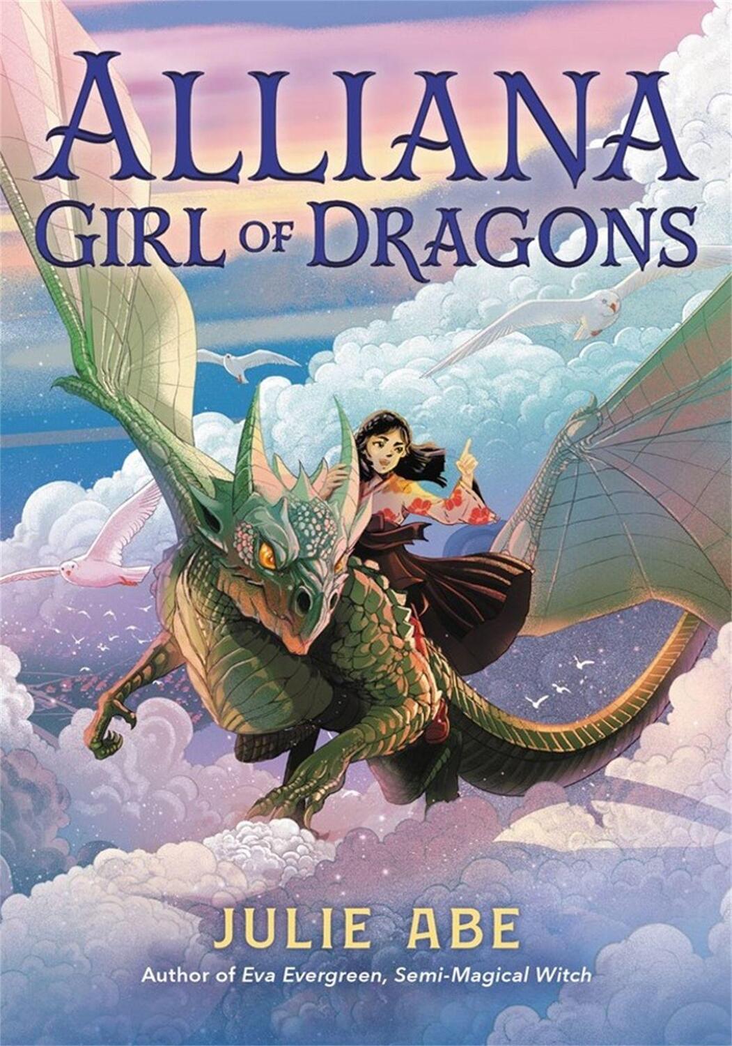 Cover: 9780316300353 | Alliana, Girl of Dragons | Julie Abe | Buch | Gebunden | Englisch