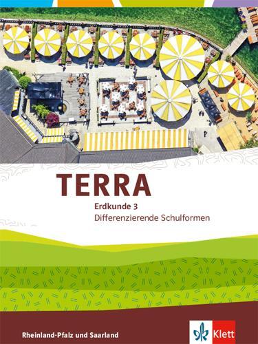 Cover: 9783121042227 | TERRA Erdkunde für Rheinland-Pfalz und Saarland 3. Ausgabe für...