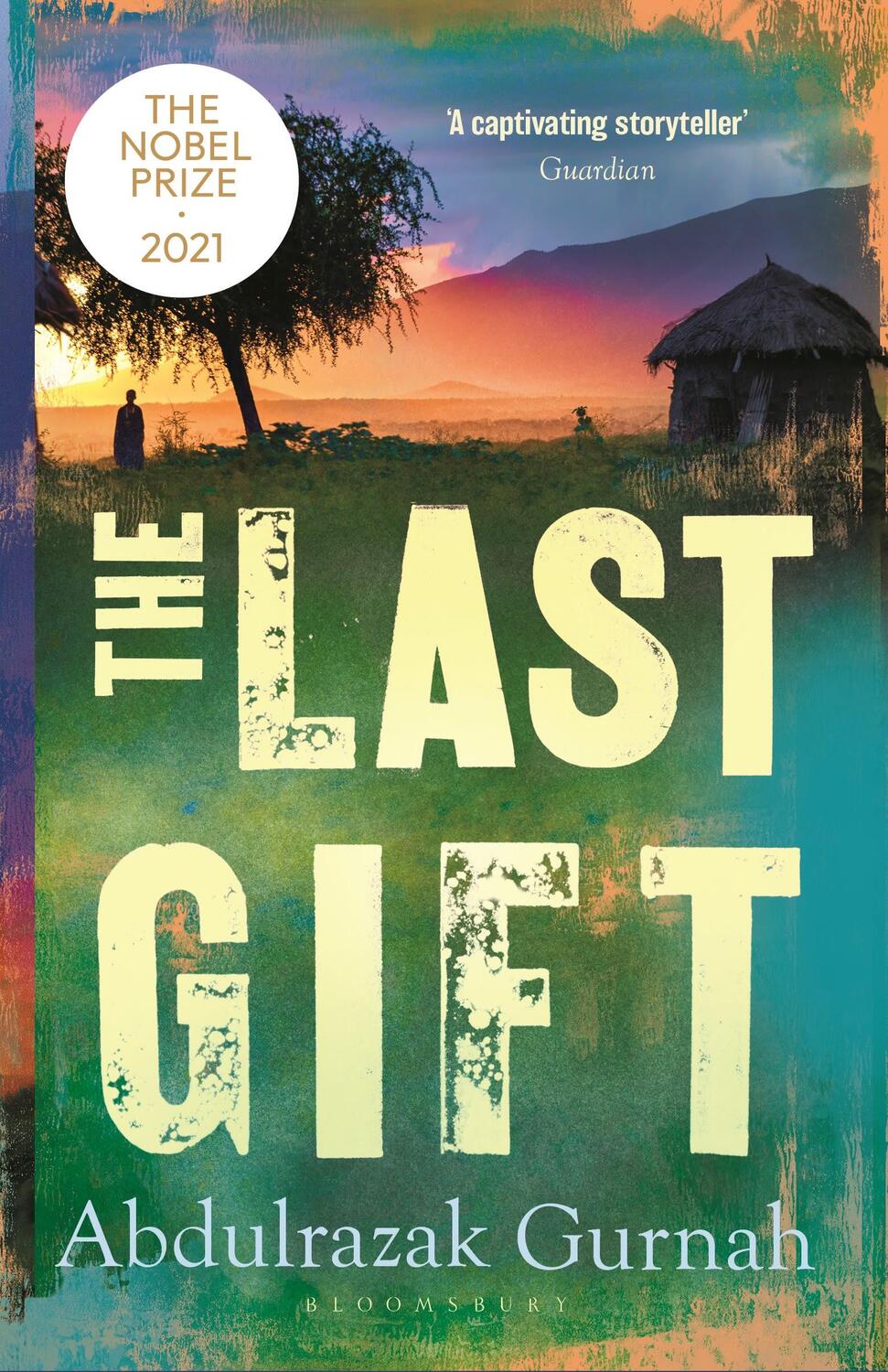 Cover: 9781408821855 | The Last Gift | A Novel | Abdulrazak Gurnah | Taschenbuch | 288 S.