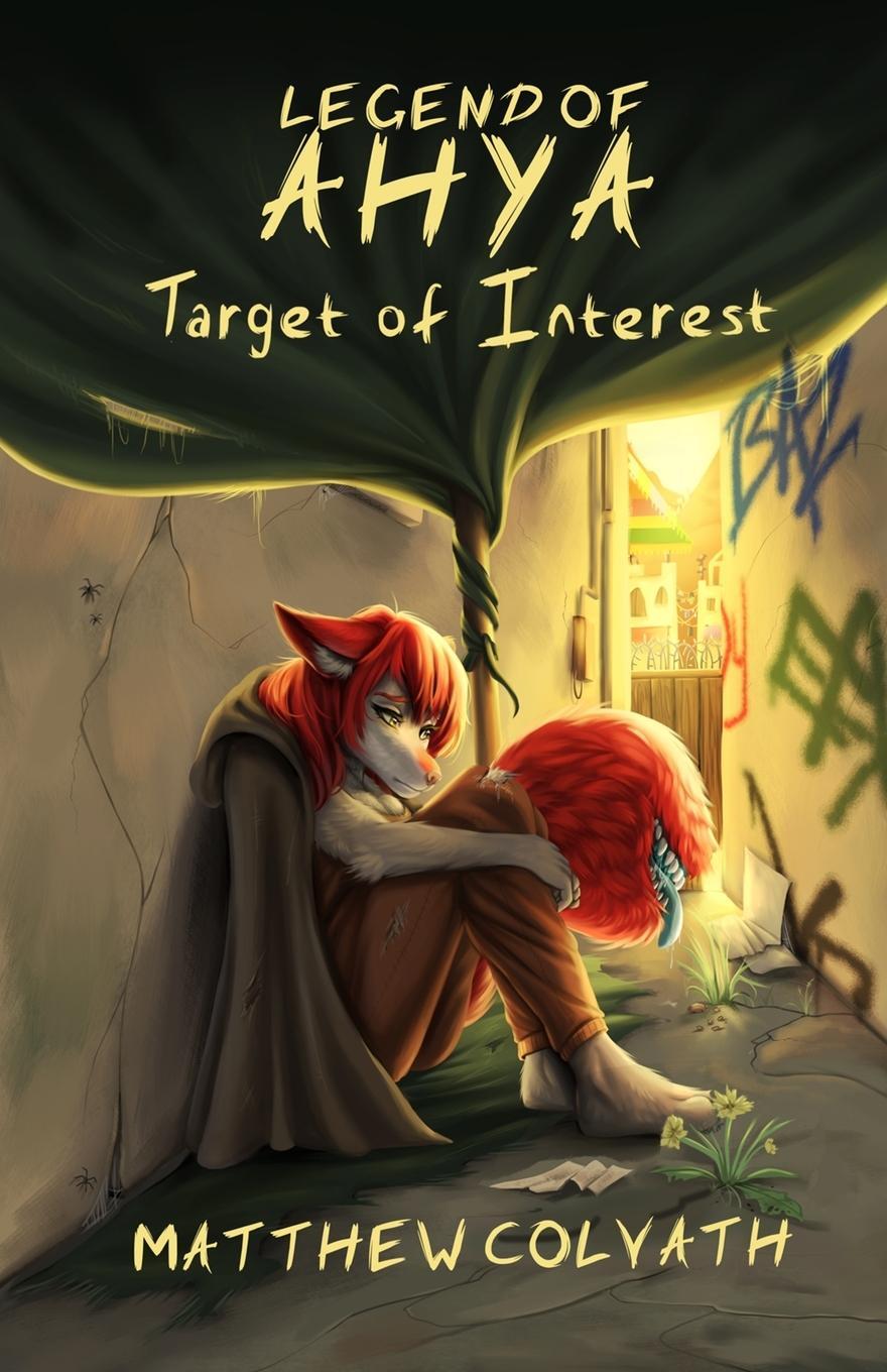 Cover: 9781954751019 | Legend of Ahya | Target of Interest | Matthew Colvath | Taschenbuch