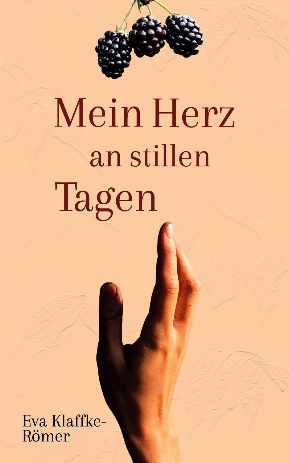 Cover: 9783937772370 | Mein Herz an stillen Tagen | Eva Klaffke-Römer | Taschenbuch | Deutsch