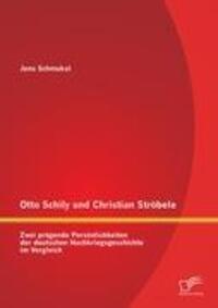 Cover: 9783842890305 | Otto Schily und Christian Ströbele: Zwei prägende Persönlichkeiten...