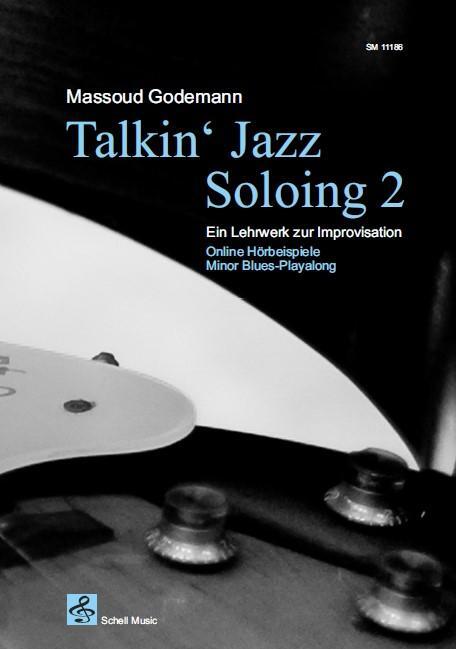 Cover: 9783864111860 | Talkin' Jazz - Soloing 2 | Massoud Godemann | Taschenbuch | Deutsch