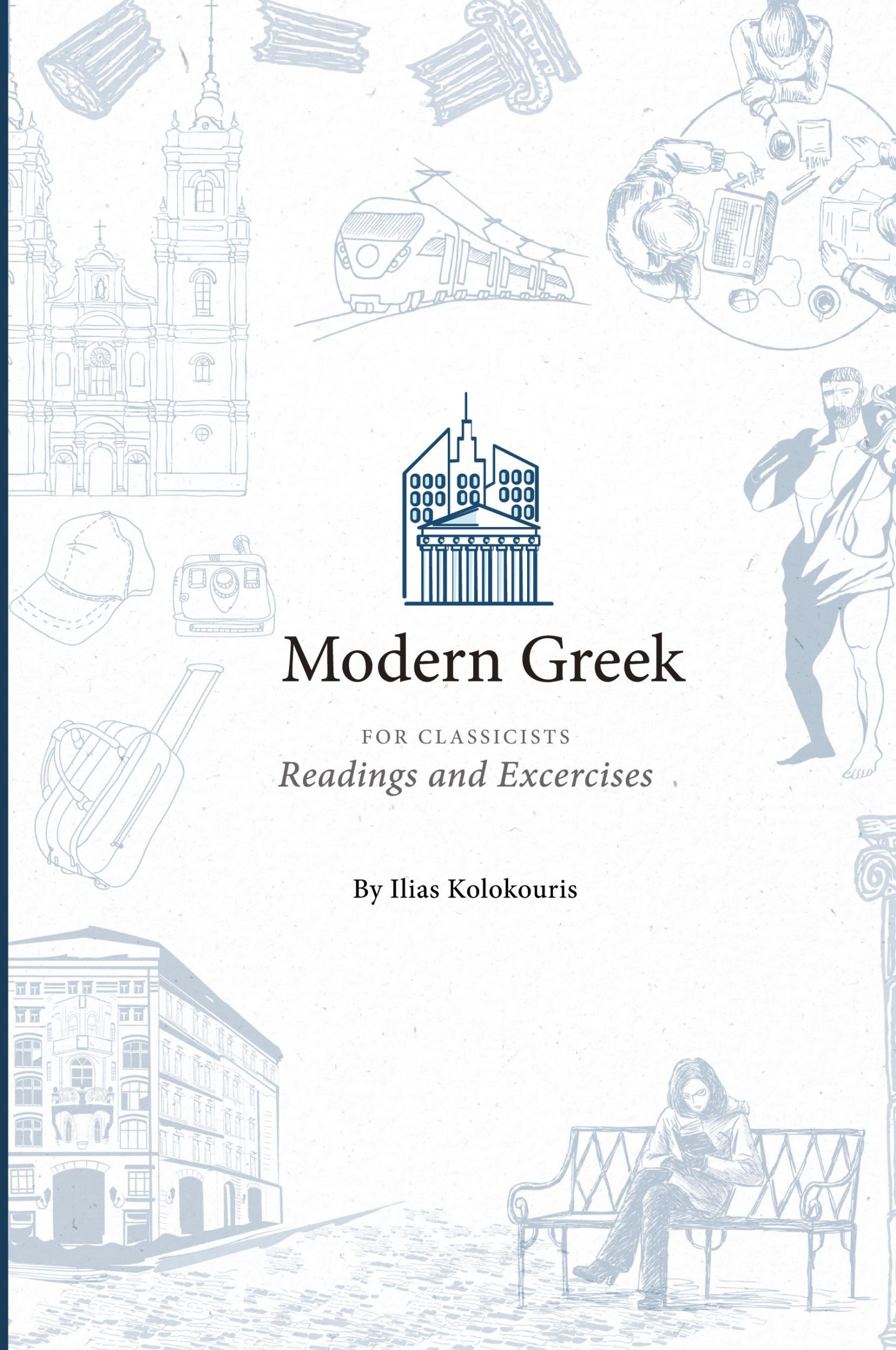 Cover: 9781734018943 | Modern Greek for Classicists | Ilias Kolokouris | Taschenbuch | 2021