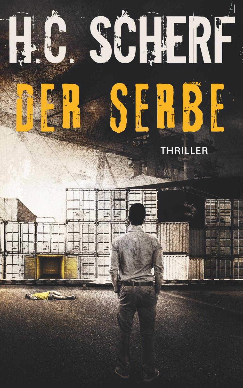 Cover: 9783746055879 | Der Serbe | H. C. Scherf | Taschenbuch | Books on Demand