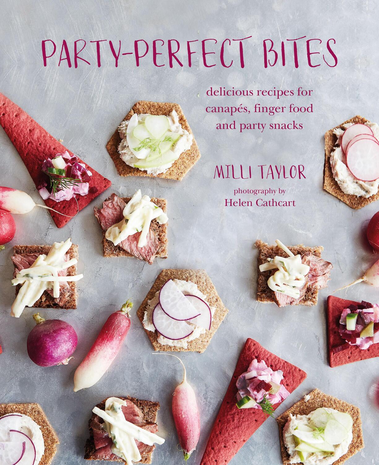 Cover: 9781788791571 | Party-perfect Bites | Milli Taylor | Buch | Gebunden | Englisch | 2019
