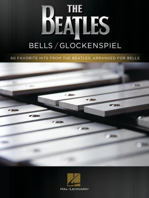 Cover: 9781705121573 | The Beatles - Bells/Glockenspiel: 60 Favorite Hits from the...