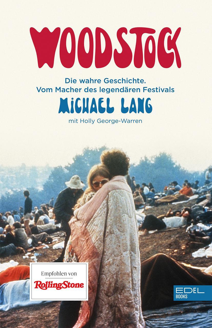 Cover: 9783841906465 | Woodstock | Die wahre Geschichte. Vom Macher des legendären Festivals.