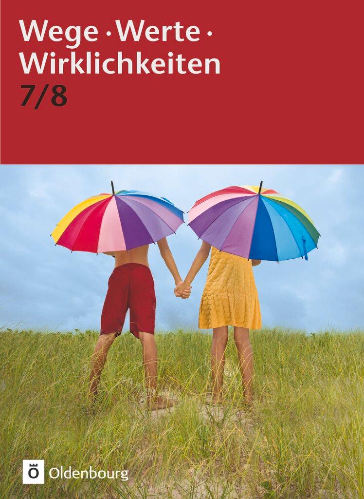 Cover: 9783637011427 | Wege. Werte. Wirklichkeiten. Jahrgangsstufe 7/8. Schülerbuch | Buch