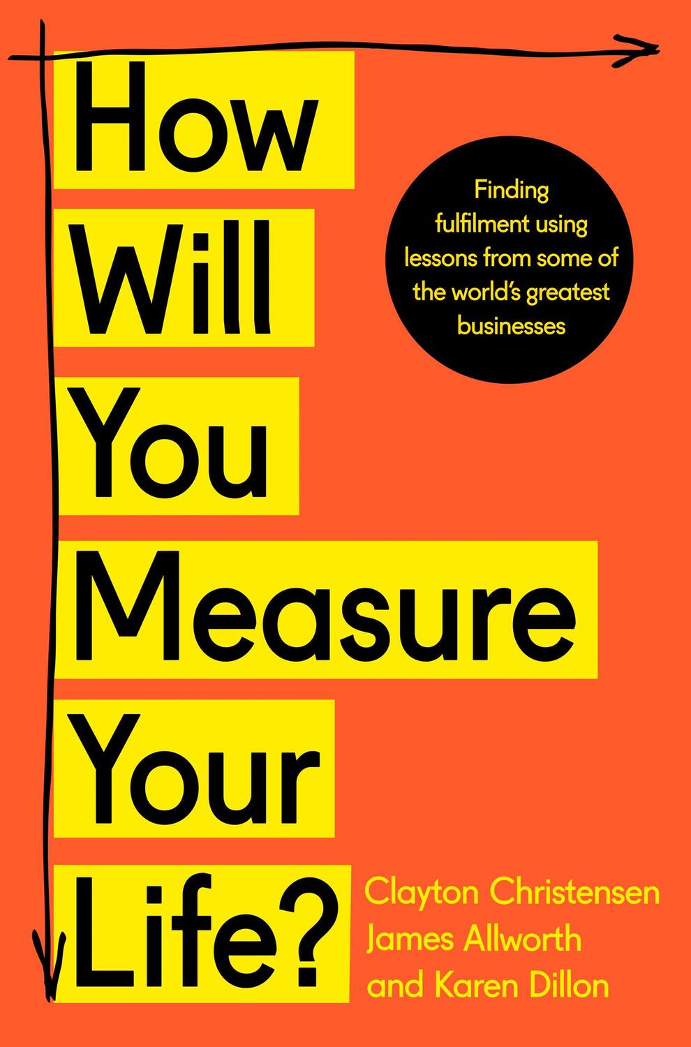 Cover: 9780008316426 | How Will You Measure Your Life? | Clayton Christensen (u. a.) | Buch