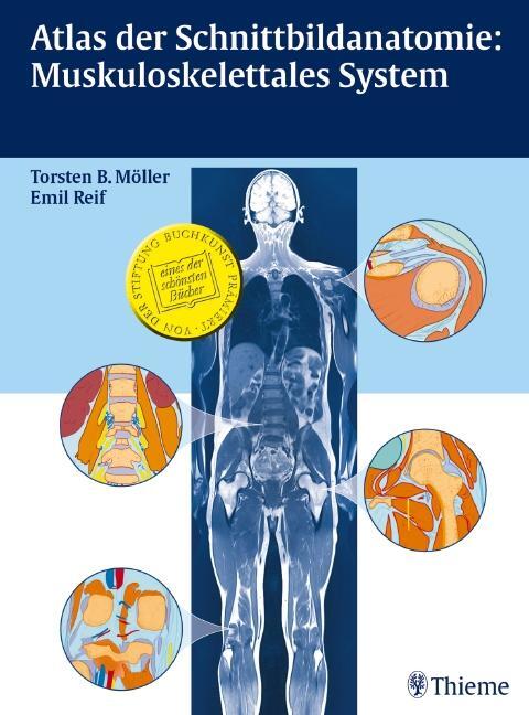 Cover: 9783131417718 | Atlas der Schnittbildanatomie: Muskuloskelettales System | Buch | 2008