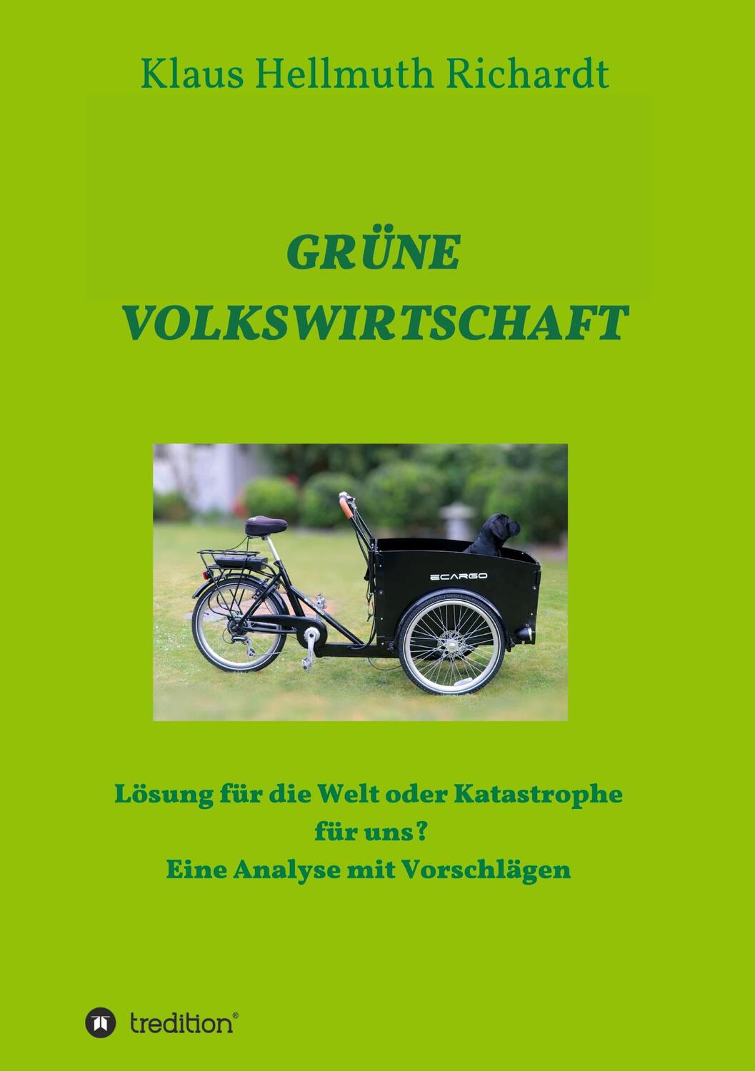 Cover: 9783347396661 | GRÜNE VOLKSWIRTSCHAFT | Klaus Hellmuth Richardt | Taschenbuch