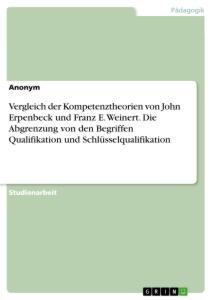 Cover: 9783346336392 | Vergleich der Kompetenztheorien von John Erpenbeck und Franz E....