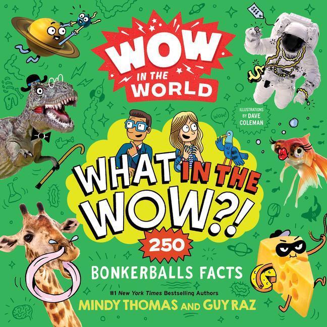 Cover: 9780358697091 | Wow in the World: What in the Wow?! | 250 Bonkerballs Facts | Buch