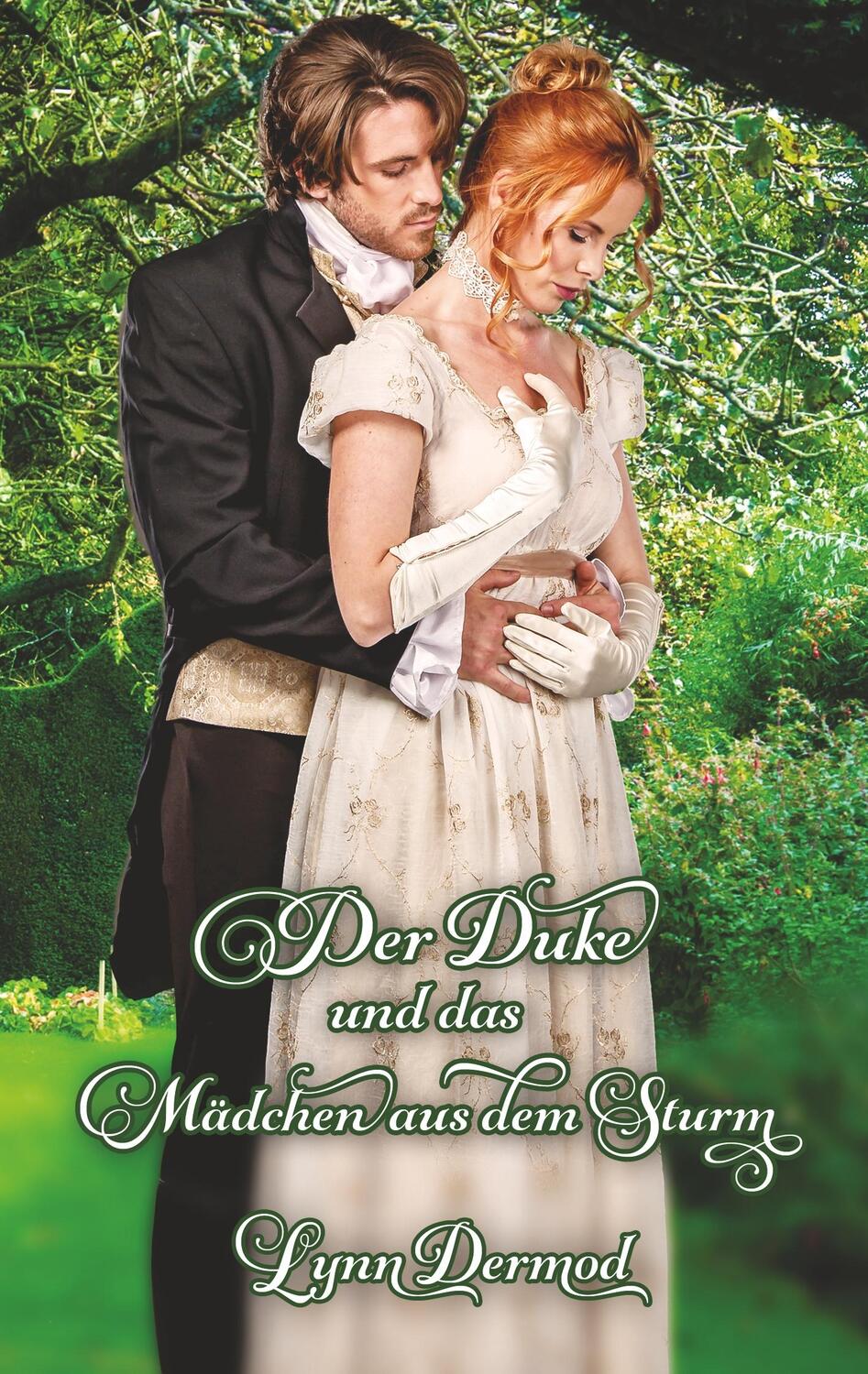 Cover: 9783735740274 | Der Duke und das Mädchen aus dem Sturm | Lynn Dermod | Taschenbuch