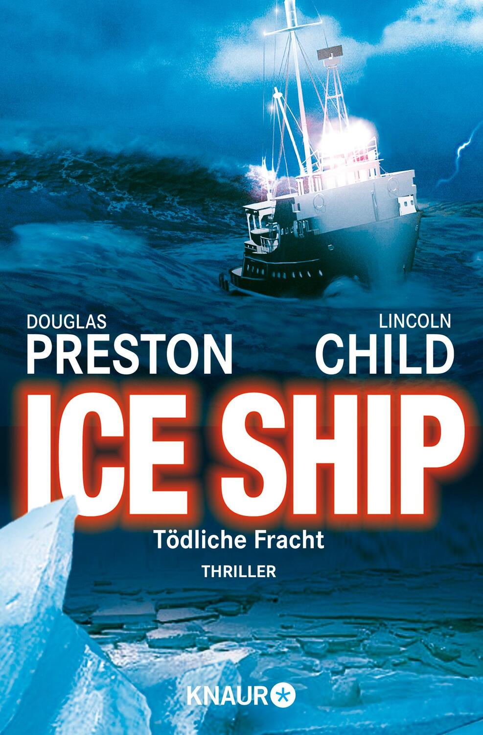 Cover: 9783426625408 | Ice Ship | Tödliche Fracht | Lincoln Child (u. a.) | Taschenbuch