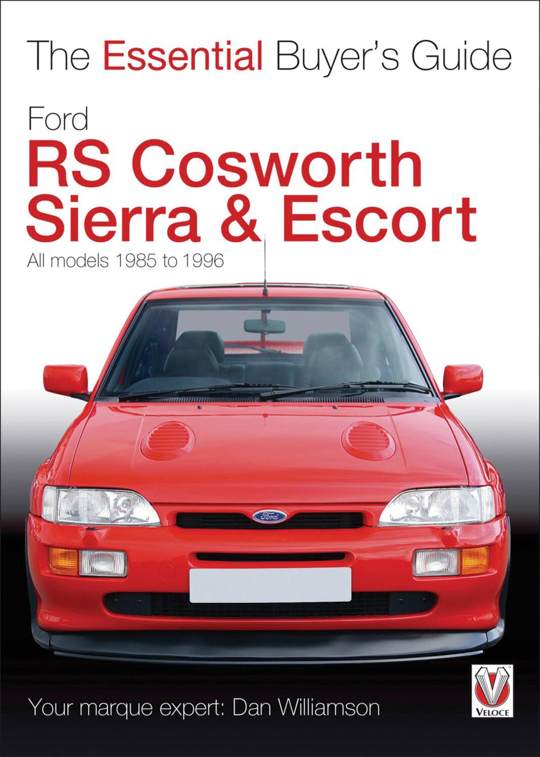 Cover: 9781845845261 | Essential Buyers Guide Ford Rs Cosworth Sierra &amp; Escort | Williamson