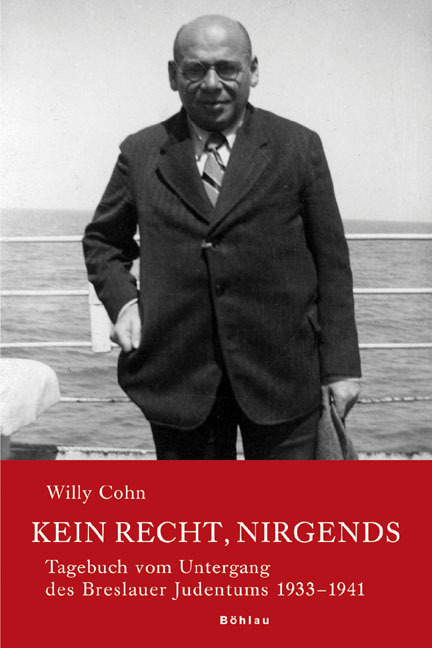 Cover: 9783412329051 | Kein Recht, nirgends | Willy Cohn | Buch | 1121 S. | Deutsch | 2006
