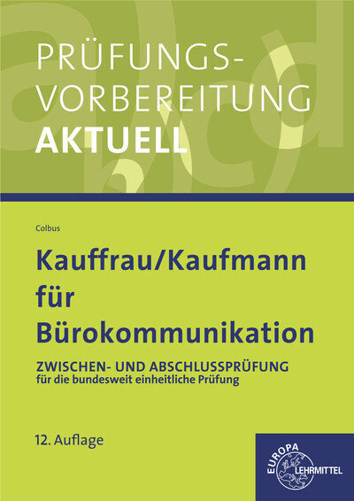 Cover: 9783808574331 | Prüfungsvorbereitung aktuell für Kauffrau/Kaufmann für...