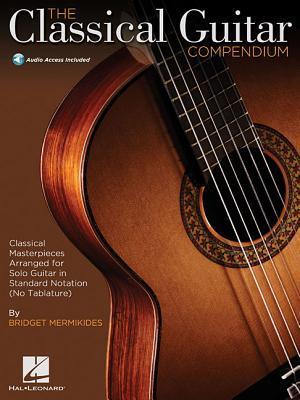 Cover: 9781495046124 | The Classical Guitar Compendium - Classical Masterpieces Arranged...