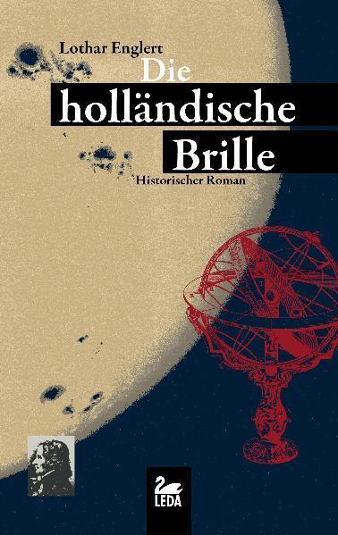 Cover: 9783939689515 | Die holländische Brille | Lothar Englert | Taschenbuch | Deutsch