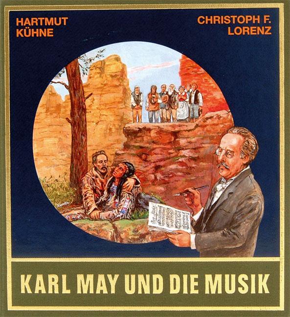 Cover: 9783780201546 | Karl May und die Musik. Mit CD | Hartmut Kühne (u. a.) | Buch | 464 S.