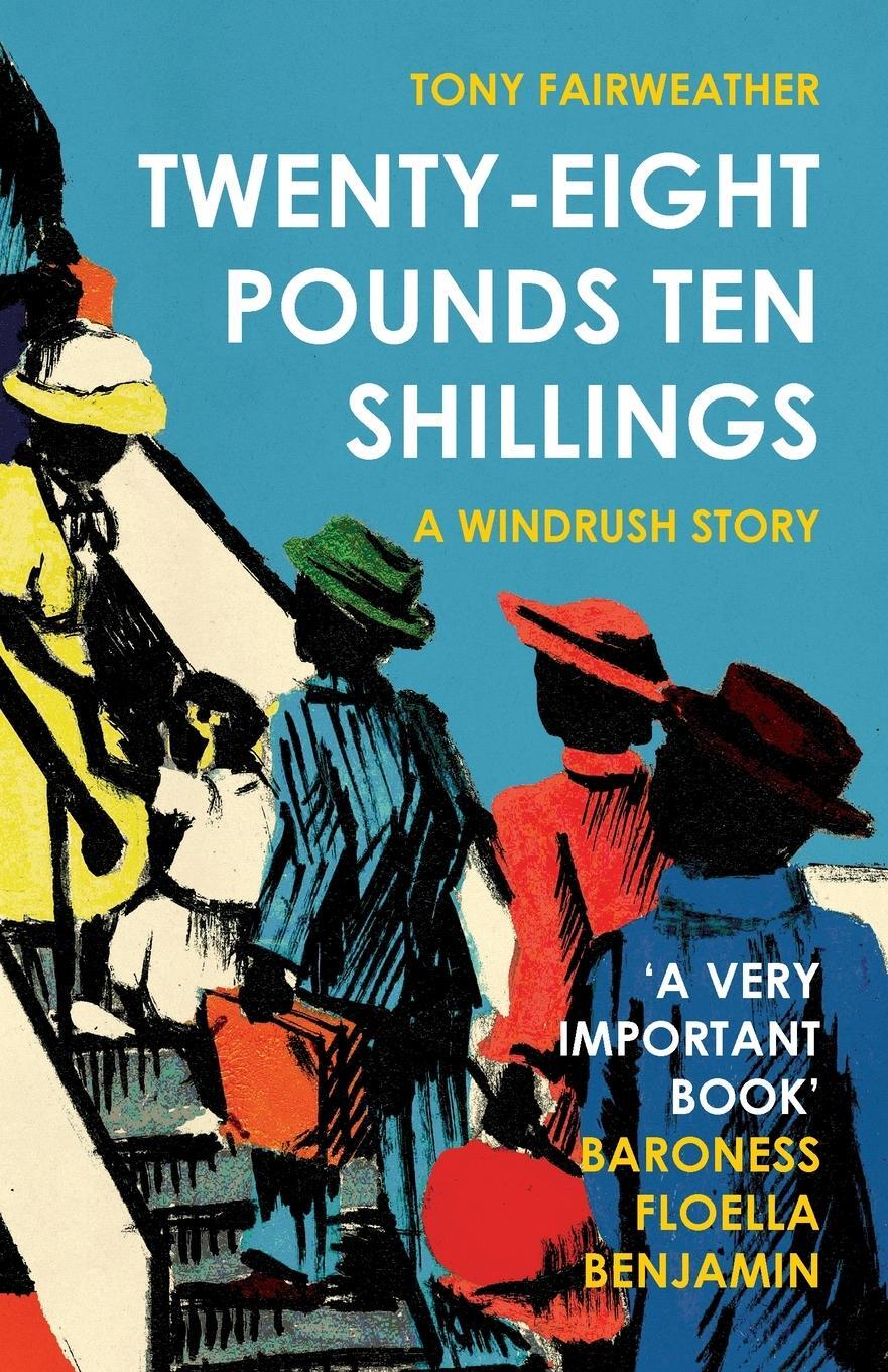 Cover: 9781913109196 | Twenty-Eight Pounds Ten Shillings | A Windrush Story | Fairweather