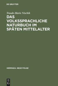 Cover: 9783484150485 | Das volkssprachliche Naturbuch im späten Mittelalter | Nischik | Buch