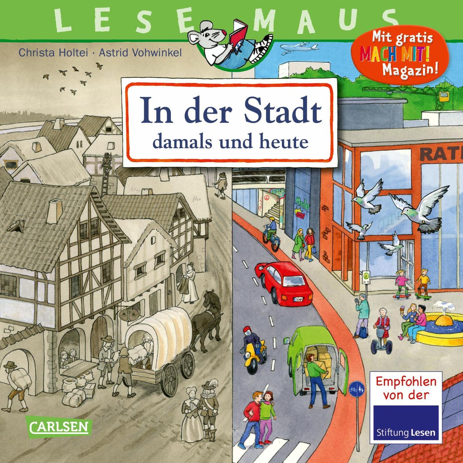 Cover: 9783551080509 | LESEMAUS 150: In der Stadt - damals und heute | Christa Holtei | Buch