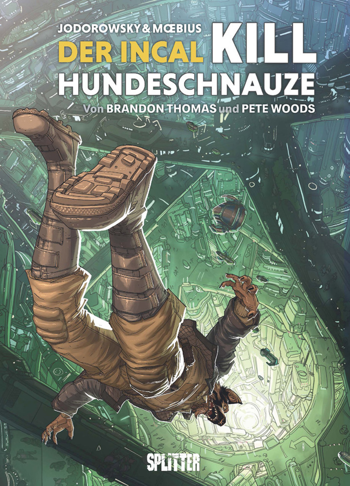 Cover: 9783958395350 | Der Incal: Kill Hundeschnauze | Brandon Thomas | Buch | 120 S. | 2022