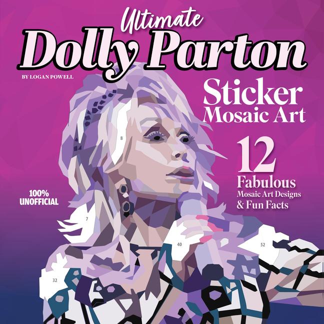 Cover: 9781497207189 | Ultimate Dolly Parton Sticker Mosaic Art | Logan Powell | Taschenbuch