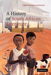 Cover: 9780521153782 | A History of South African Literature | Christopher Heywood | Buch