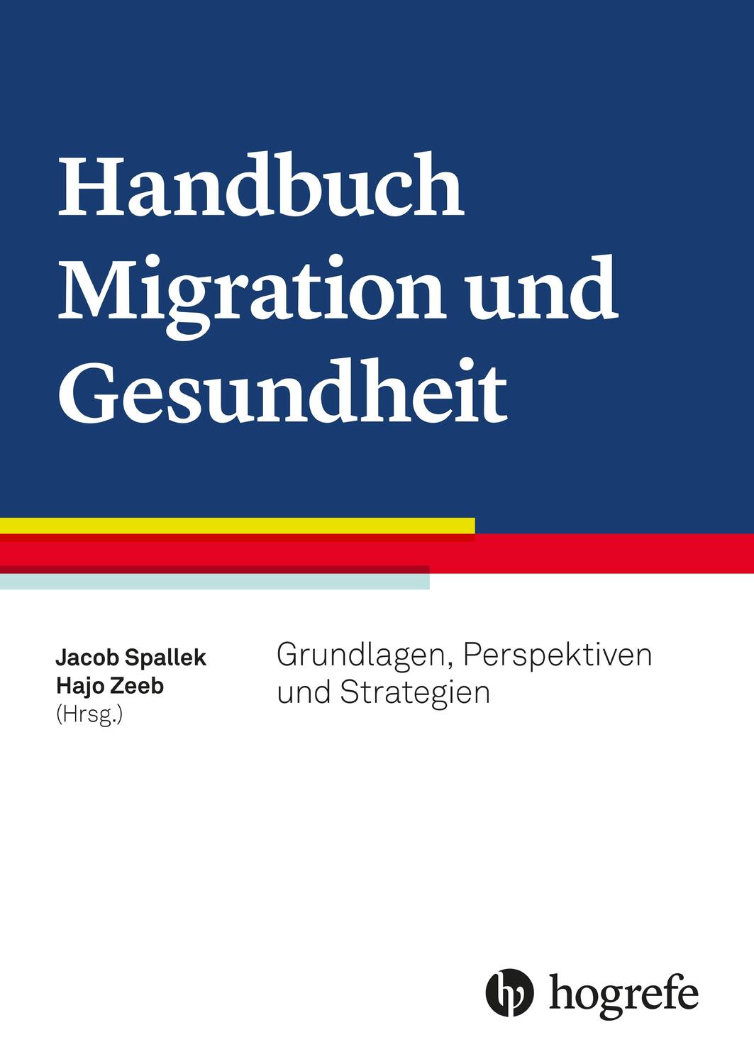 Cover: 9783456859958 | Handbuch Migration und Gesundheit | Jacob Spallek (u. a.) | Buch