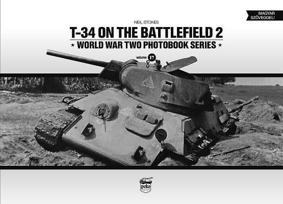Cover: 9786155583117 | T-34 on the Battlefield. Volume 2 | Neil Stokes | Buch | Gebunden